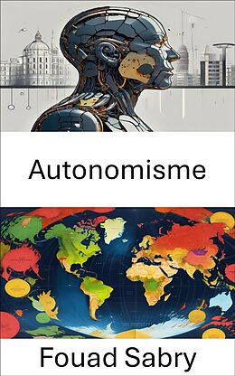 eBook (epub) Autonomisme de Fouad Sabry