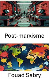 eBook (epub) Post-marxisme de Fouad Sabry