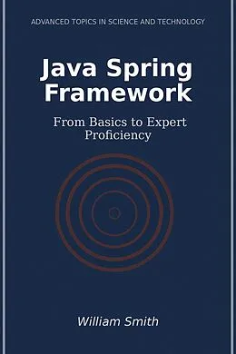 E-Book (epub) Java Spring Framework von William Smith