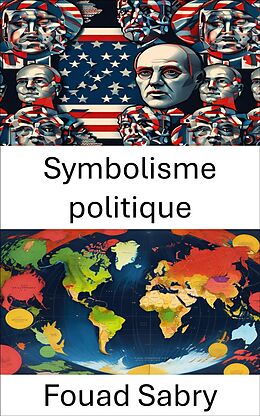 eBook (epub) Symbolisme politique de Fouad Sabry