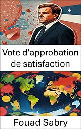 eBook (epub) Vote d'approbation de satisfaction de Fouad Sabry