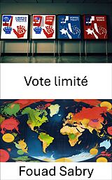 eBook (epub) Vote limité de Fouad Sabry