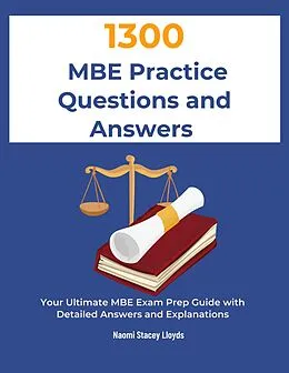 E-Book (epub) 1300 MBE Practice Questions and Answers von Naomi Stacey Lloyds Lloyds