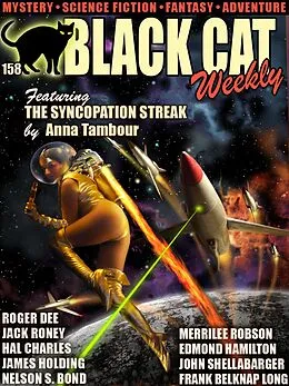 E-Book (epub) Black Cat Weekly #158 von Anna Tambour, Jack Roney, Merrilee Robson