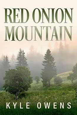 E-Book (epub) Red Onion Mountain von Kyle Owens