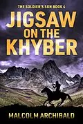 E-Book (epub) Jigsaw on the Khyber von Malcolm Archibald