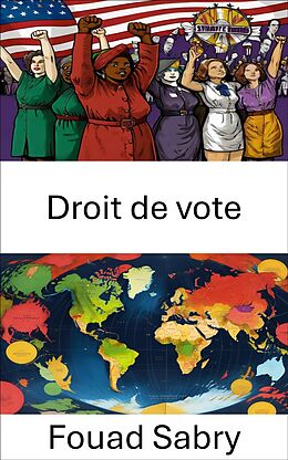 eBook (epub) Droit de vote de Fouad Sabry