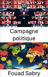 eBook (epub) Campagne politique de Fouad Sabry