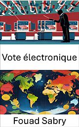 eBook (epub) Vote électronique de Fouad Sabry