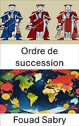 eBook (epub) Ordre de succession de Fouad Sabry