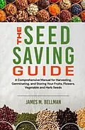 E-Book (epub) The Seed Saving Guide von James M. Bellman