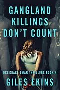 E-Book (epub) Gangland Killings Don't Count von Giles Ekins