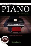 E-Book (epub) Learn to Play Songs on the Piano von Elvine Robert
