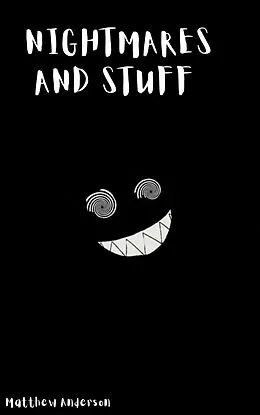 E-Book (epub) Nightmares and stuff von Matthew Anderson