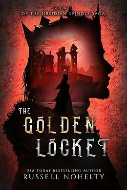 E-Book (epub) The Golden Locket von Russell Nohelty