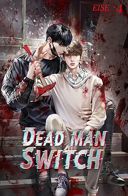 E-Book (epub) Deadman Switch Vol. 4 (novel) von EISE
