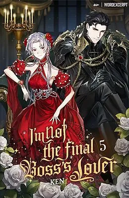 E-Book (epub) I'm Not the Final Boss' Lover Vol. 5 (novel) von KEN