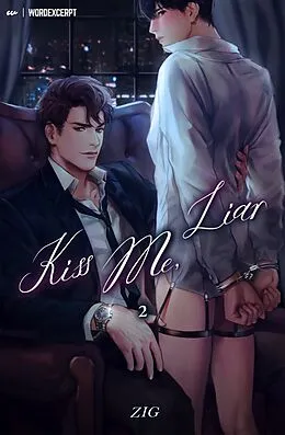 E-Book (epub) Kiss Me, Liar Vol. 2 (novel) von ZIG