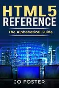 E-Book (epub) HTML5 Reference von Jo Foster
