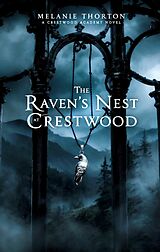 eBook (epub) The Raven's Nest at Crestwood de Melanie Thornton