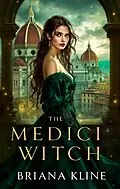 E-Book (epub) The Medici Witch von Briana Kline