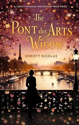 E-Book (epub) The Pont des Arts Widow von Christy Nicholas