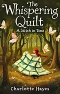 E-Book (epub) The Whispering Quilt von Charlotte Hayes