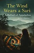 E-Book (epub) The Wind Wears a Sari von Monica Sharma