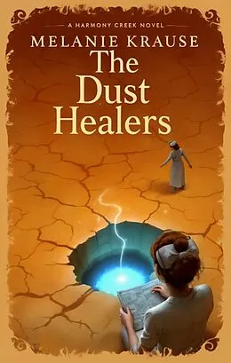 E-Book (epub) The Dust Healers von Melanie Krause