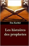 E-Book (epub) Les histoires des prophetes von Ibn Kathir