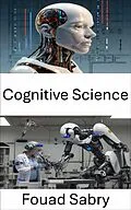 E-Book (epub) Cognitive Science von Fouad Sabry