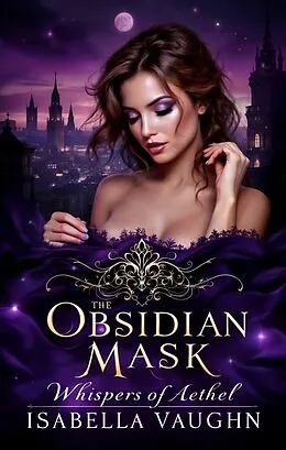 E-Book (epub) The Obsidian Mask von Isabella Vaughn