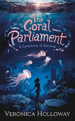 E-Book (epub) The Coral Parliament von Veronica Holloway