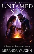 E-Book (epub) The Untamed Sky von Miranda Vaughn