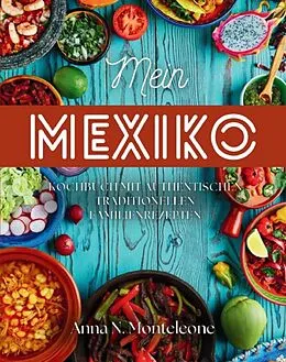 E-Book (epub) Mein Mexiko von Anna N. Monteleone