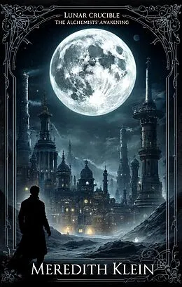 E-Book (epub) Lunar Crucible von Meredith Klein