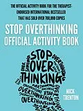 E-Book (epub) The Stop Overthinking Activity Book von Nick Trenton