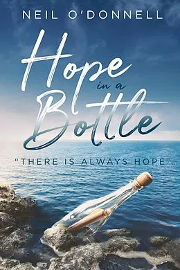 E-Book (epub) Hope In A Bottle von Neil O'Donnell