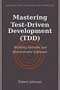 E-Book (epub) Mastering Test-Driven Development (TDD) von Robert Johnson