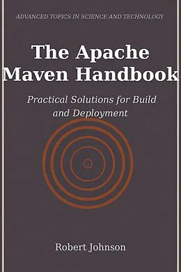 E-Book (epub) The Apache Maven Handbook von Robert Johnson