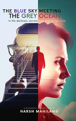 E-Book (epub) The Blue Sky Meeting the Grey Ocean von Harsh Mahilang, Sky Branch Jvm Press