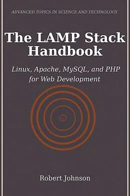 E-Book (epub) The LAMP Stack Handbook von Robert Johnson