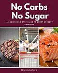 E-Book (epub) No Carbs No Sugar von Bruce Ackerberg