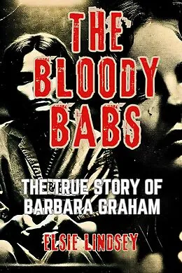 E-Book (epub) The Bloody Babs von Elsie Lindsey