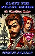 E-Book (epub) The Blue Ruby von Gerrie Radlof, Pieter Haasbroek