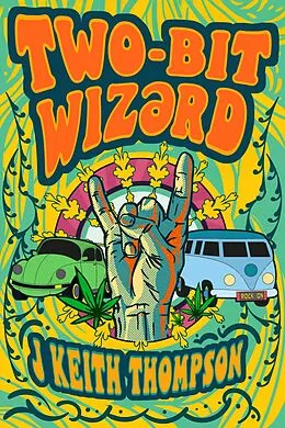 E-Book (epub) Two-Bit Wizrd von J Keith Thompson