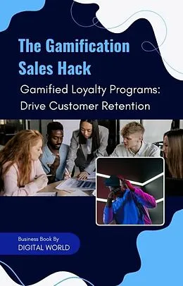 E-Book (epub) The Gamification Sales Hack von Digital World