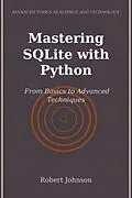 E-Book (epub) Mastering SQLite with Python von Robert Johnson