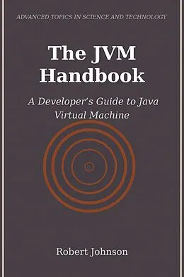 E-Book (epub) The JVM Handbook von Robert Johnson