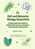 E-Book (epub) Cell and Molecular Biology Essentials von Bolakale Aremu